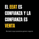 Gráfico sobre EEAT en SEO que explica que la confianza es la base de la venta y que no todo lo que posiciona genera negocio