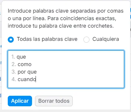 Filtro de palabras clave en semrush usando términos como “qué”, “cómo”, “por qué” y “cuándo” para identificar keywords informacionales

