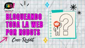 El rastreo y la indexación no son lo mismo: Caso Reddit bloqueo robots txt reddit