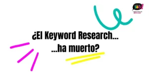 Qué es el Keyword Research (y por qué tu contenido sigue invisible aunque lo intentes todo) Imagen destacada del post sobre qué es el Keyword Research y por qué sigue siendo esencial en la era de la inteligencia artificial