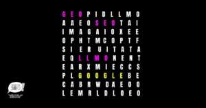 Sopa de letras con términos clave del nuevo SEO en 2025: SEO, GEO, LLMO, AEO y GOOGLE, destacando visualmente el cambio hacia la optimización para motores generativos e inteligencia artificial.
