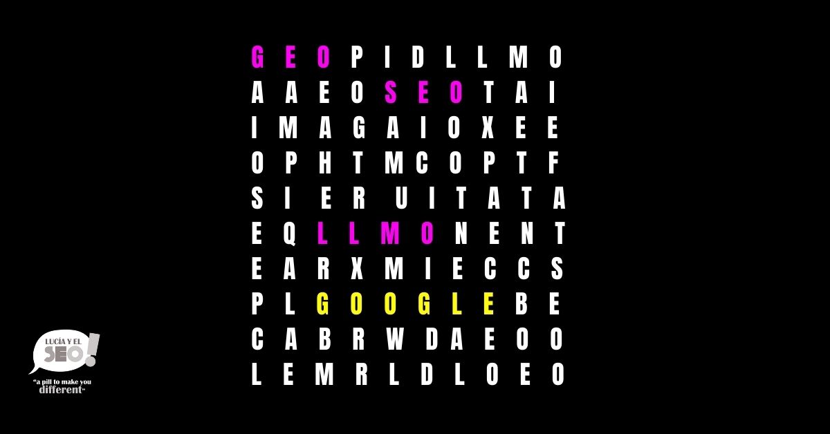 Sopa de letras con términos clave del nuevo SEO en 2025: SEO, GEO, LLMO, AEO y GOOGLE, destacando visualmente el cambio hacia la optimización para motores generativos e inteligencia artificial.